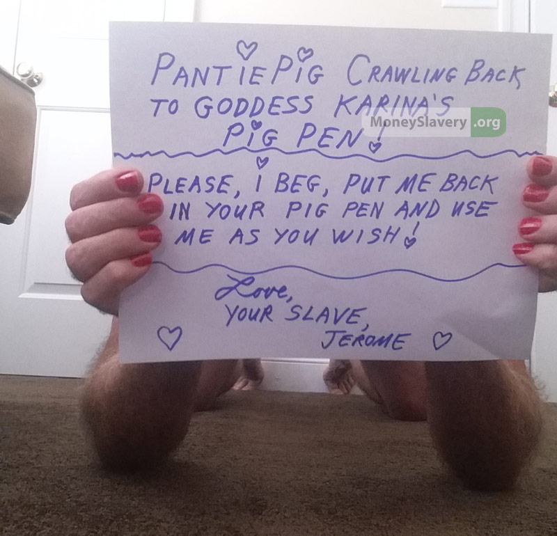 Pantypig pen crawling back to Goddess Karina
